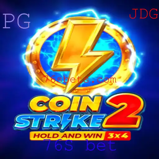 CoinStrike2: Tudo que você precisa saber sobre o jogo e a estratégia 76S bet
