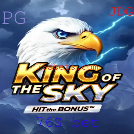 Explorando o Universo de KingOfTheSky: O Jogo de Apostas 76S Bet