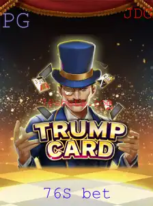 Explorando o Jogo 'TrumpCard' e a Estratégia '76S Bet'
